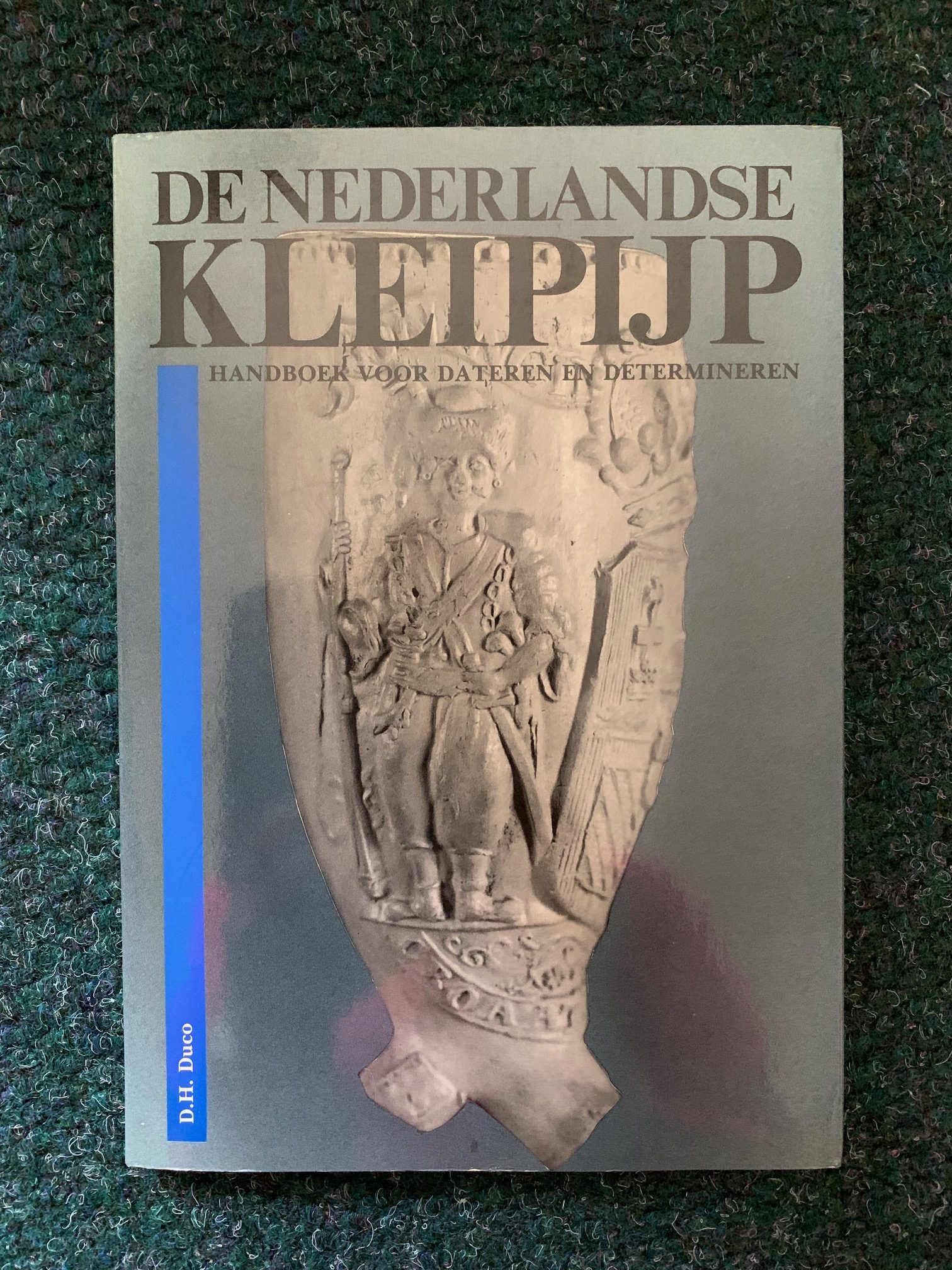 De Nederlandse Kleipijp - Dateeren En Determineren Image